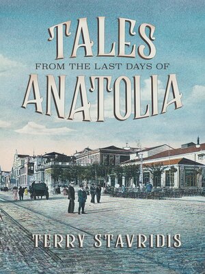 cover image of Tales from the Last Days of Anatolia